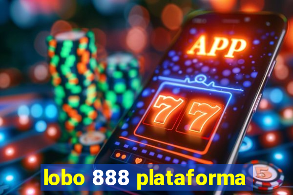 lobo 888 plataforma